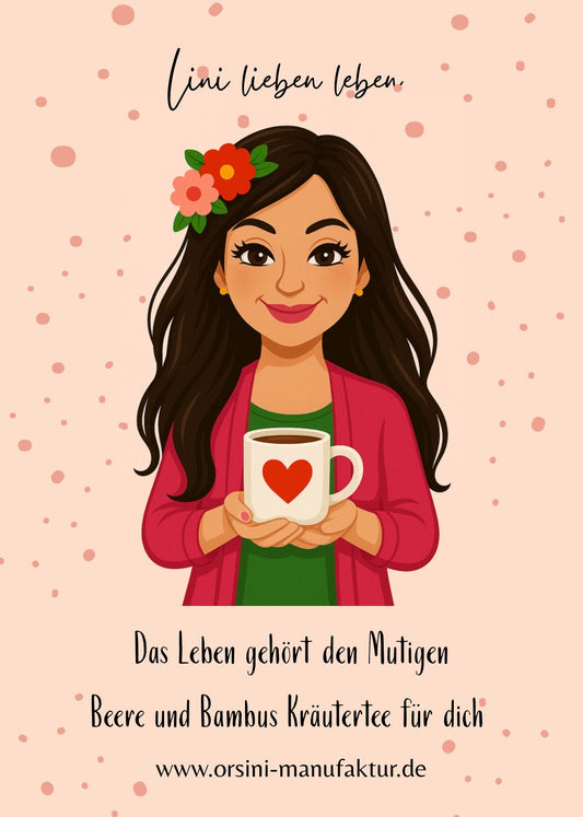 Das Leben gehört den Mutigen / Beere und Bambus Kräutertee