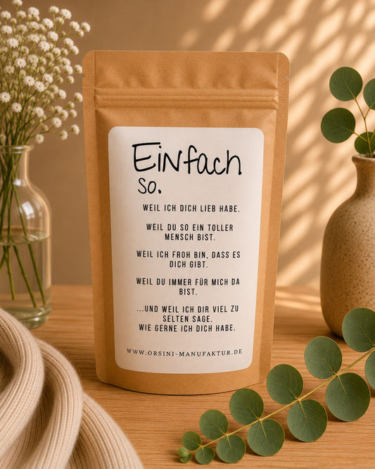 Einfach so / Früchte-/ Kräutertee oder Trinkschokolade