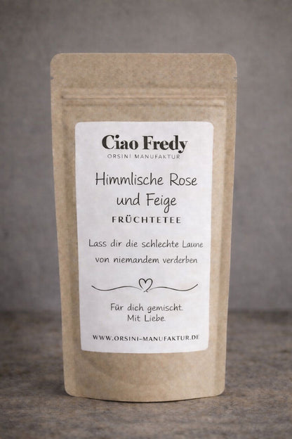 Himmlische Rose und Feige Früchtetee / Lass dir die schlechte Laune von niemandem verderben