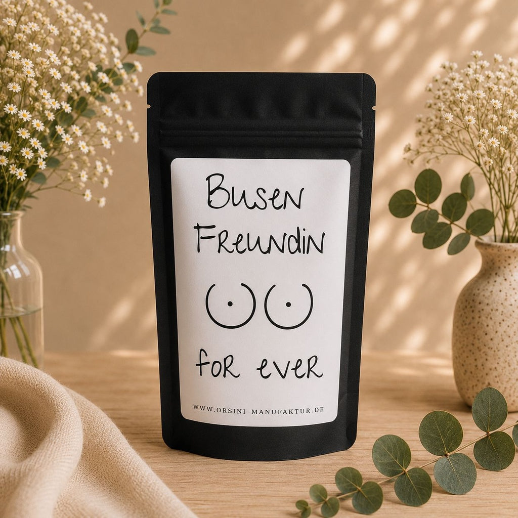 Busen Freundin for ever / Früchte-/ Kräutertee oder Trinkschokolade