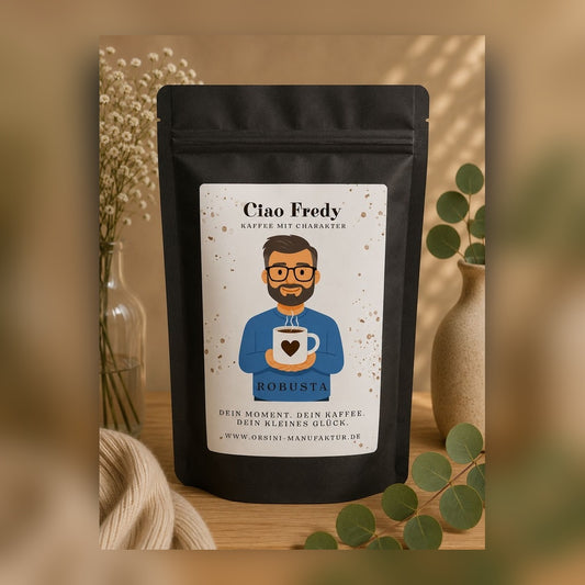 Ciao Fredy / Kaffe mit Charakter / Robusta