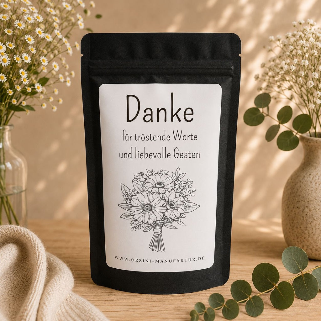 Danke für tröstende Worte und liebevolle Gesten / Früchte-/ Kräutertee oder Trinkschokolade