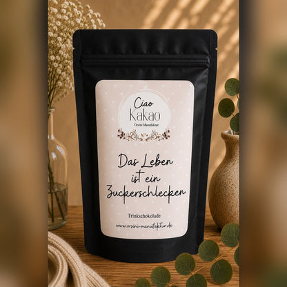 Ciao Kakao / Das Leben ist ein Zuckerschlecken / Braune Trinkschokolade