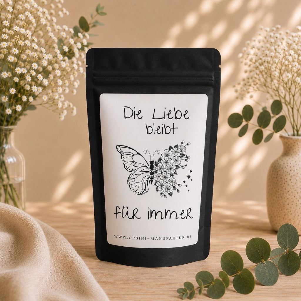 Die Liebe bleibt für immer / Früchte-/ Kräutertee oder Trinkschokolade