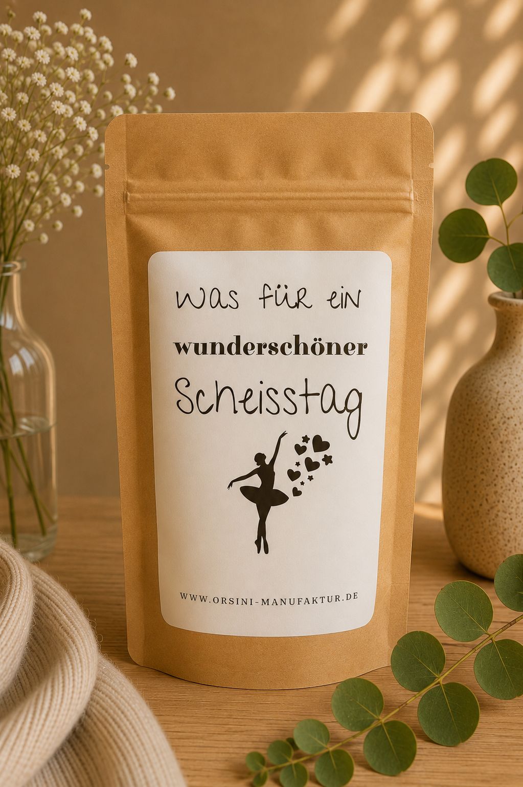 Was für ein wunderschöner Scheisstag / Früchte-/ Kräutertee oder Trinkschokolade