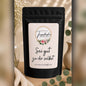 Sei gut zu dir selbst / Früchte-/ Kräutertee oder Trinkschokolade