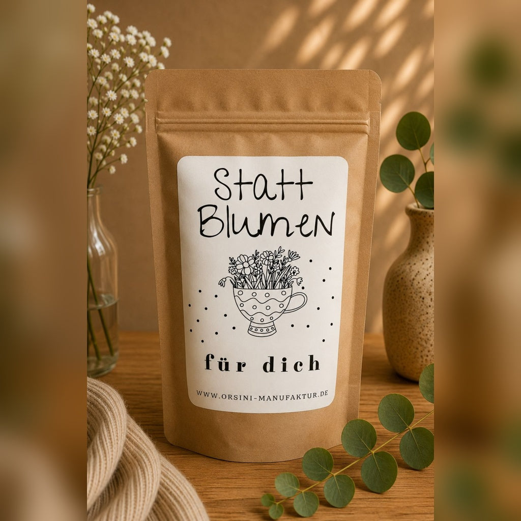 Statt Blumen für dich / Früchte-/ Kräutertee oder Trinkschokolade