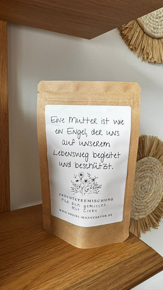 Vanille Sahne Früchtetee / Eine Mutter ist wie ein Engel, der uns auf unserem Lebensweg begleitet und beschützt